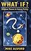 What If?: Religious Themes in Future Fiction by Mike Alsford (2000-07-01)