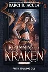 Krammin' With A Kraken (Slaymore Academy Book 1)
