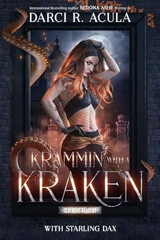 Krammin' With A Kraken (Slaymore Academy Book 1)