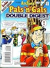 Archie's Pals 'N' Gals Double Digest, #108 by Archie Comics