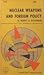 Nuclear Weapons and Foreign Policy