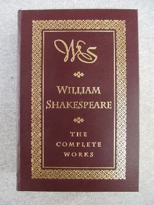 The Complete Works of William Shakespeare: The Edition of the Shakespeare Head Press