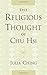 The Religious Thought of Chu Hsi by Julia Ching (2002-02-01)
