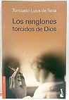 Los renglones tor...