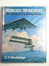 Winged Wonders: The Story of the Flying Wings