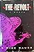 The Revolt: A Novel