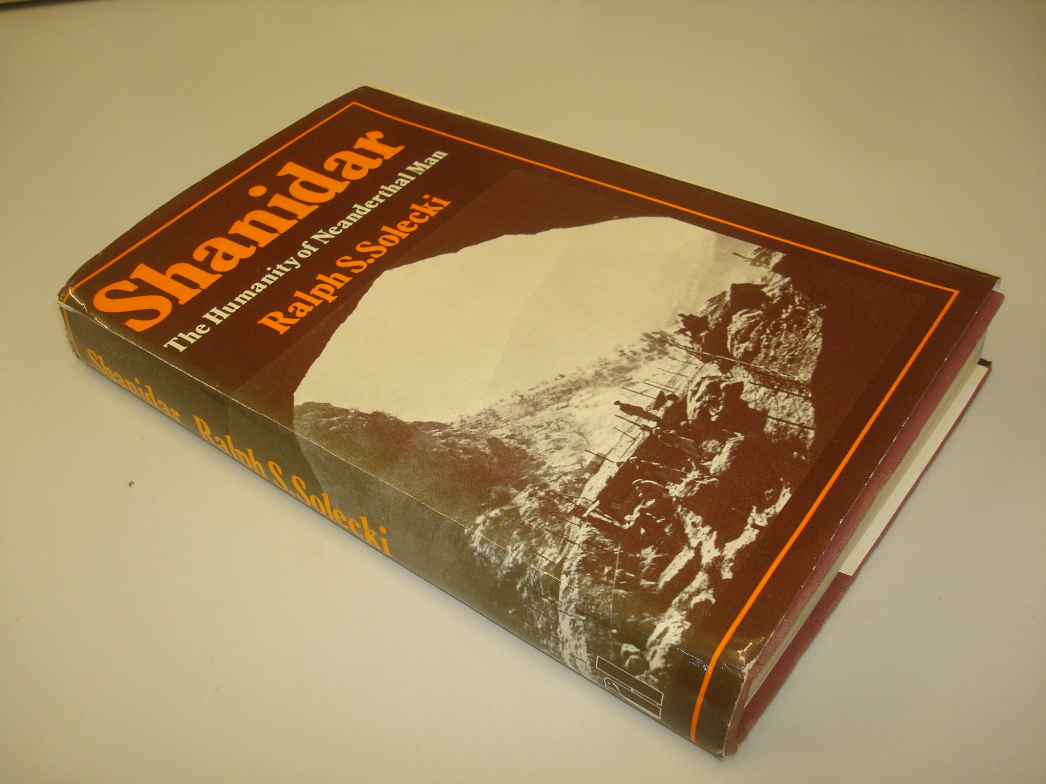 Shanidar; the humanity of Neanderthal man (Hardcover)