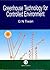 Green House Technology for a Controlled Environment by G. N. Tiwari (2003-11-04)