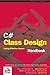 C# Class Design Handbook by Richard Conway (2003-02-04)