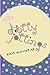 Dotty Jottings by Ms Patricia Irene Field (2015-09-06)