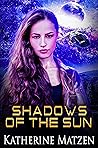 Shadows of the Sun: Book Three of the Beryllian Alliance