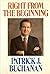 Right from the Beginning by Patrick J. Buchanan (1988-04-03)