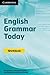 English Grammar Today Workbook 1st (first) Edition by Carter, Ronald, McCarthy, Michael, Mark, Geraldine, O'Keeffe published by Cambridge University Press (2011)