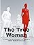 The True Woman - A series of Discourses, to which is added Woman vs Ballot