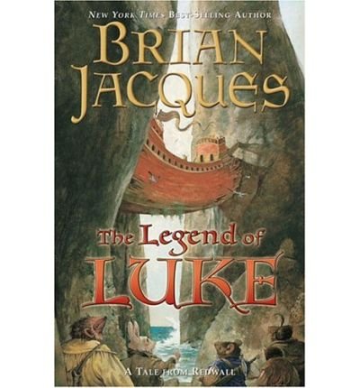 (The Legend of Luke) By Jacques, Brian