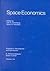 Space Economics (Progress in Astronautics & Aeronautics)