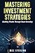Mastering Investment Strate...
