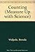 Counting (Measure Up with Science) by Brenda Walpole (1998-01-03)