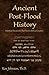 Ancient Post-Flood History: Historical Documents That Point to Biblical Creation by Ken Johnson Th.D(2010-01-01)