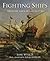 Fighting Ships: From the Ancient World to 1750 by Sam Willis (2010-04-01)