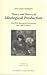 Theory and History of Ideological Production: The First Bourgeois Literature (the 16th Century) (Monash Romance Studies)