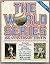 The World Series by Joseph L. Reichler