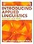 Introducing Applied Linguistics: Concepts and Skills by Hunston, Susan, Oakey, David (2009) Paperback