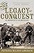 The Legacy of Conquest: The Unbroken Past of the American West by Patricia Nelson Limerick Ph.D. (1987-01-30)
