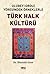 Ulubey (Ordu) Yöresinden Örneklerle Türk Halk Kültürü by Mustafa Eren