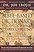 Bible-Based Dictionary of Prophetic Symbols for Every Christian: Bridging the Gap Between Revelation and Application by Dr. Joe Ibojie (2009-12-30)