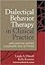 Dialectical Behavior Therapy in Clinical Practice 1st (first) editon Text Only