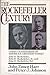 The Rockefeller Century: Th...