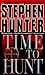 Time to Hunt