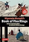 Miyamoto Musashi's Book of Five Rings: The Manga Edition: Japan's Legendary Book on Samurai Military Strategy
