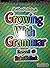 Growing with Grammar Grade ...