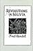 Revolutions in Bolivia