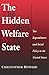 The Hidden Welfare State: Tax Expenditures and Social Policy in the United States by Howard, Christopher (1999) Paperback