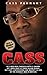 Cass by Cass Pennant (2008-05-01)