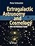 Extragalactic Astronomy and Cosmology: An Introduction by Peter Schneider (2010-11-22)