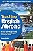 Teaching English Abroad: A ...