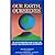 Our Earth, Ourselves: The Action-Oriented Guide to Help You Protect and Preserve Our Enviroment