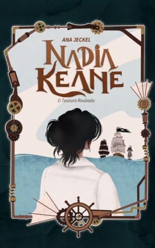 Nadia Keane : O Tesouro Roubado (Portuguese Edition)