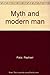 Myth and modern man [6/28/1972] Raphael Patai