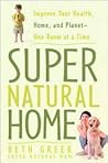 Super Natural Home: Publisher: Rodale Books; Original edition