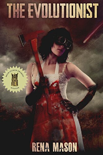 The Evolutionist by Rena Mason