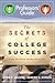 The Secrets of College Success (Professors' Guide) 1st (first) edition
