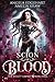 Scion of Blood: Whychoose v...
