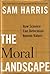 Sam Harris 1st edit/1 print Moral Landscape How Science Can Determine Human Values 2010 [Hardcover] Harris, Sam [Hardcover] Harris, Sam