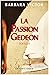 La passion Gedeon