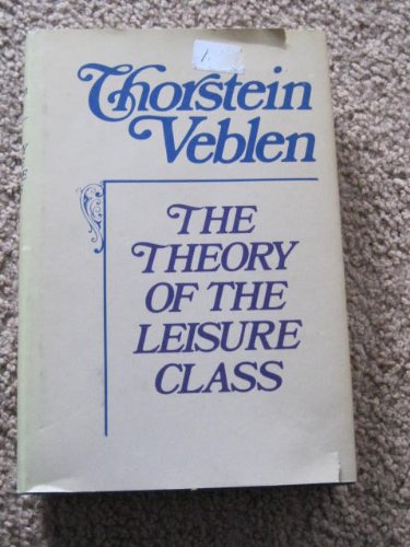 The theory of the leisure class